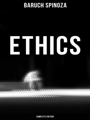 cover image of Ethics (Complete Edition)
